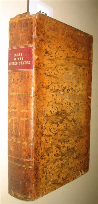 (FINANCE.) Clarke, Matthew St. Clair; and David A. Hall. Legislative and Documentary History of the Bank of the United States.